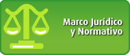 Marco Jur&iacute;dico y Normativo